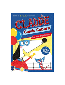 Claude TV Tie-ins: Claude Comic Capers - 9781444938654