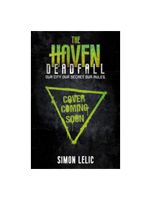 The Haven: Deadfall - 9781444947649