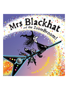 Mrs Blackhat and the ZoomBroom - 9781444950335