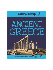 Writing History: Ancient Greece - 9781445153070