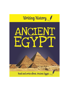 Writing History: Ancient Egypt - 9781445153094