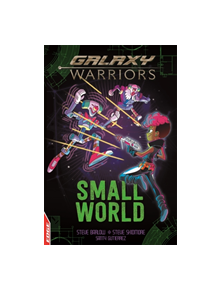 EDGE: Galaxy Warriors: Small World - 9781445159713