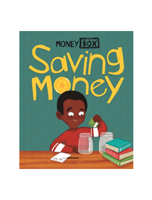 Money Box: Saving Money - 9781445164380