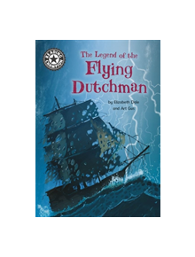 Reading Champion: The Legend of the Flying Dutchman - 9781445165066