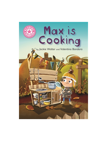 Reading Champion: Max is Cooking - 9781445167589