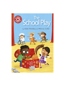 Reading Champion: The School Play - 9781445167732