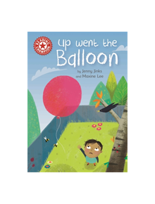 Reading Champion: Up Went the Balloon - 9781445167763