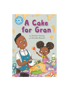 Reading Champion: A Cake for Gran - 9781445167985