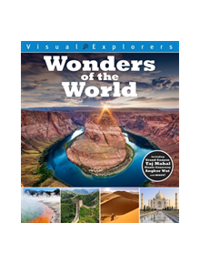 Visual Explorers: Wonders of the World - 9781445168180