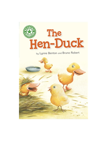 Reading Champion: The Hen-Duck - 9781445170671