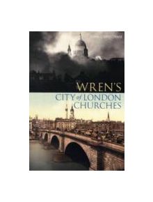 Wren's City of London Churches - 9781445602509