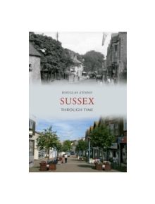 Sussex Through Time - 9781445609003