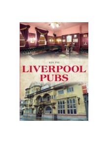 Liverpool Pubs - 9781445642604