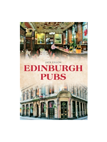 Edinburgh Pubs - 9781445652597