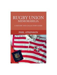 Rugby Union Memorabilia - 9781445657493