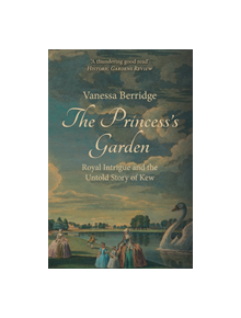 The Princess's Garden - 9781445660295