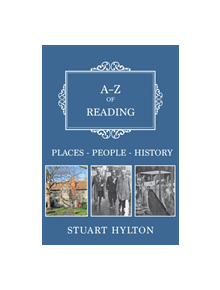 A-Z of Reading - 9781445670362