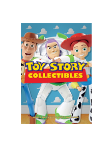 Toy Story Collectibles - 9781445670461