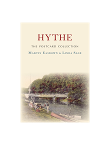 Hythe The Postcard Collection - 9781445671659