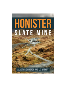 Honister Slate Mine - 9781445671994