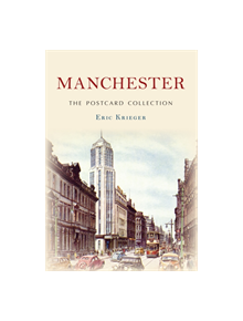 Manchester The Postcard Collection - 9781445672809