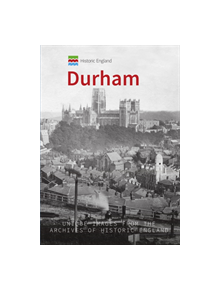 Historic England: Durham - 9781445673028