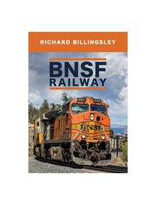 BNSF Railway - 9781445685458