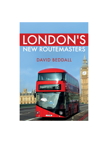 London's New Routemasters - 9781445687384