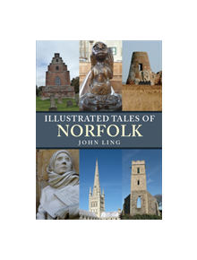 Illustrated Tales of Norfolk - 9781445687926