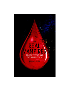 The Real Vampires - 9781445690285