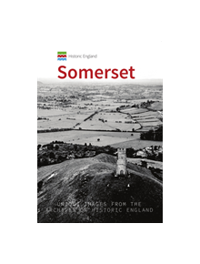 Historic England: Somerset - 9781445692654