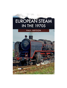 European Steam in the 1970s - 9781445693484