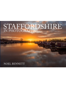 Staffordshire in Photographs - 9781445693606