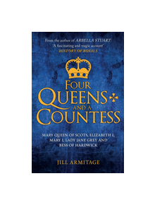 Four Queens and a Countess - 9781445694429