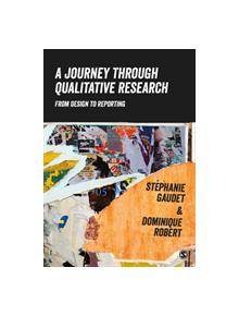 A Journey Through Qualitative Research - 9781446267134