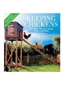 Keeping Chickens - Thi - 9781446303634