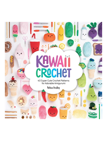 Kawaii Crochet - 9781446307533