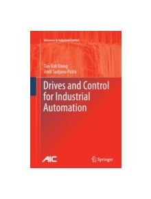 Drives and Control for Industrial Automation - 9781447126065