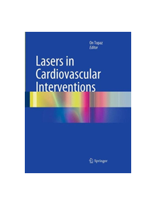 Lasers in Cardiovascular Interventions - 9781447171164