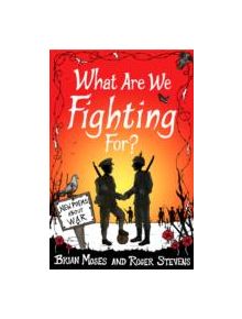 What Are We Fighting For? (Macmillan Poetry) - 9781447248613