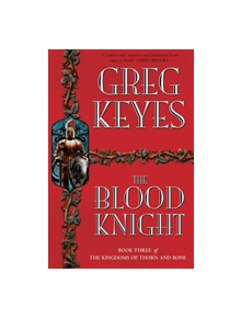 The Blood Knight - 9781447251699