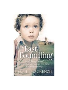 The Last Foundling - 9781447253266