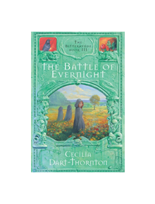 The Battle of Evernight - 9781447255673