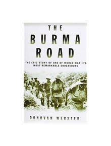 The Burma Road - 9781447264873