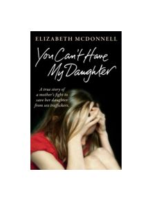 You Can't Have My Daughter - 9781447270850