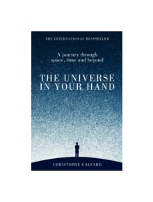 The Universe in Your Hand - 9781447284109