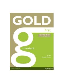 Gold First New Edition Coursebook - 9781447907145