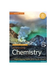 Pearson Baccalaureate Chemistry Higher Level 2nd edition print and online edition for the IB Diploma - 9781447959755