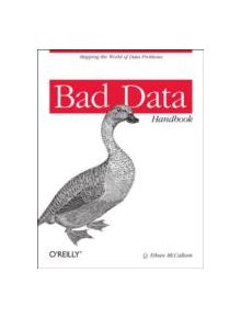 Bad Data Handbook - 9781449321888