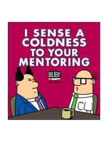 I Sense a Coldness to Your Mentoring - 9781449429386